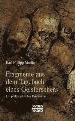 Fragmente aus dem Tagebuch eines Geistersehers