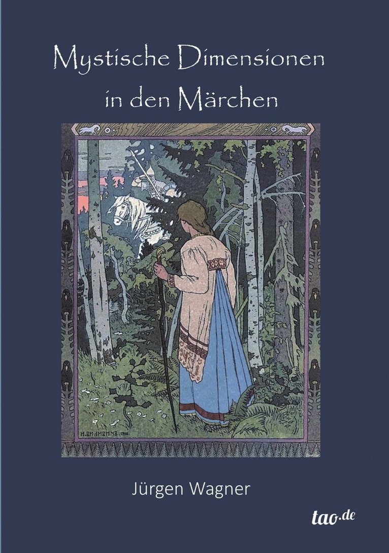 Jürgen Wagner - Mystische Dimensionen in den Märchen, Häftad