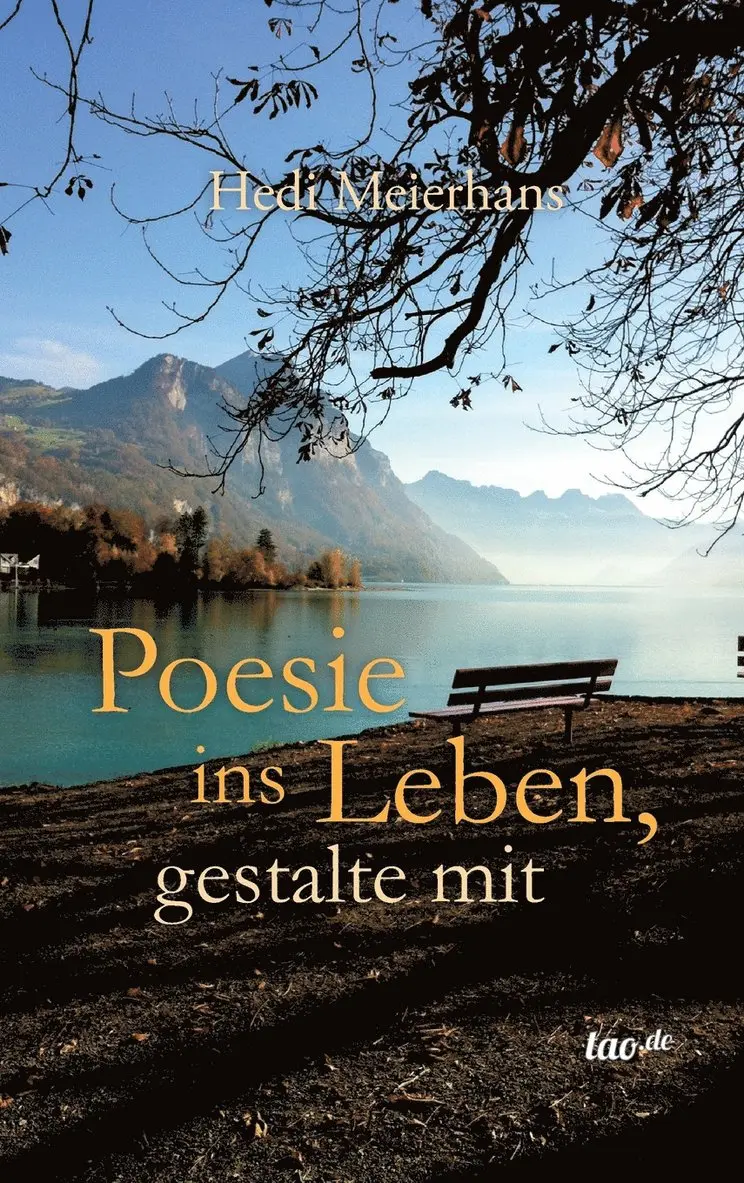 Hedi Meierhans - Poesie ins Leben, gestalte mit, Inbunden. Tillgänglighet: Lägg i varukorg