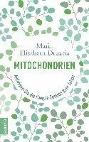 Maria Elisabeth Druxeis, Verena Zemme - Mitochondrien, Häftad. Tillgänglighet: Lägg i varukorg