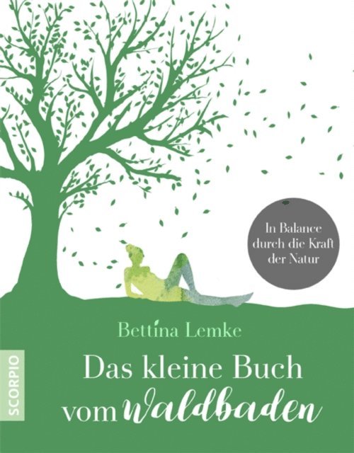 Bettina Lemke - Das kleine Buch vom Waldbaden, E-bok
