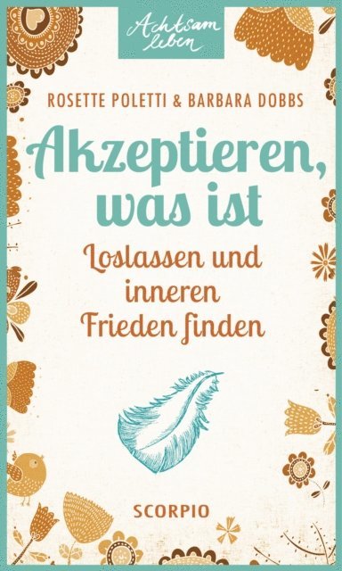 Barbara Dobbs, Rosette Poletti - Akzeptieren, was ist, E-bok