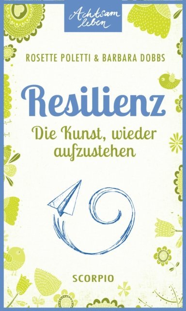 Barbara Dobbs, Rosette Poletti - Resilienz, E-bok