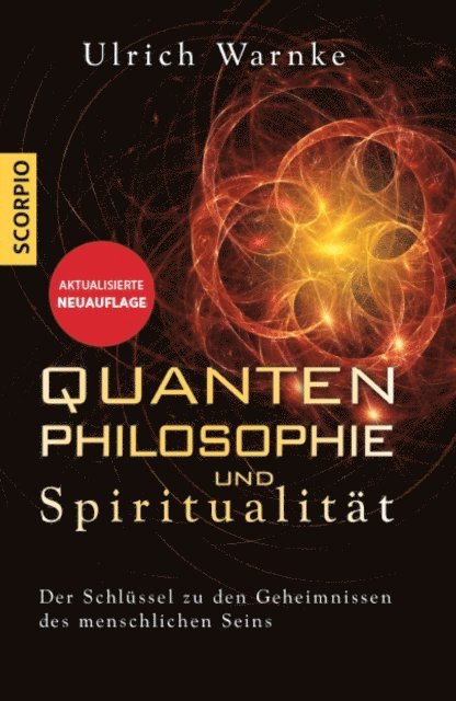 Ulrich Warnke - Quantenphilosophie und Spiritualität, E-bok