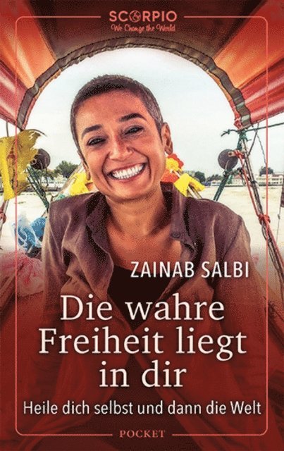 Zainab Salbi - Die wahre Freiheit liegt in dir, E-bok