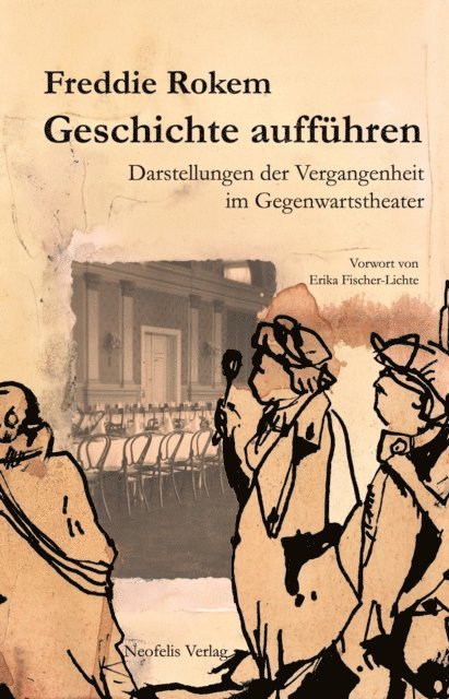 Freddie Rokem - Geschichte aufführen, E-bok