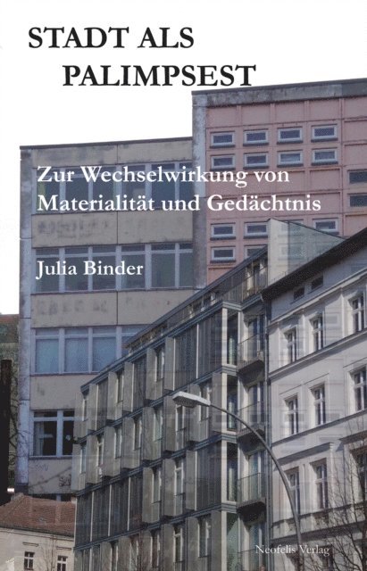 Julia Binder - Stadt als Palimpsest, E-bok
