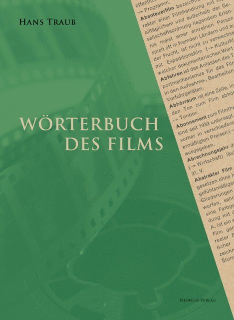 Hans Traub, Rolf Aurich, Rainer Rother - Wörterbuch des Films, E-bok
