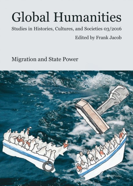 Ashley Zampogna-Krug, Nicole Beth Wallenbrock, Verena Risse, Ann-Judith Rabenschlag, Olga Kachina, Frank Jacob, Matthew Douglas, Scott Craig, Frank Jacob - Migration and State Power, E-bok
