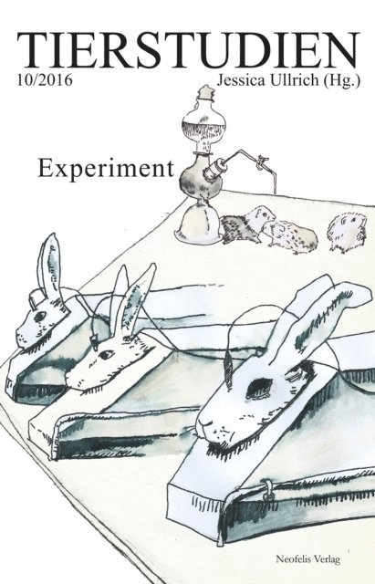 Thomas Thwaites, Carla Swiderski, Maja Smrekar, Michiko Nitta, Stephanie Milling, Andrea Haarer, Arianna Ferrari, Felix Eickelbeck, Nike Dreyer, Larissa Deppisch, Mara-Daria Cojocaru, Michael Burton, Jessica Ullrich - Experiment, E-bok