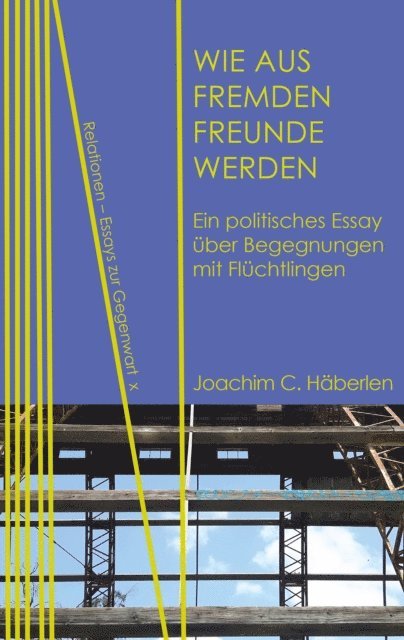 Joachim C. Haberlen - Wie aus Fremden Freunde werden, E-bok