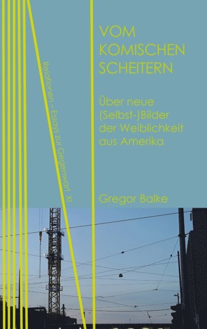 Gregor Balke - Vom komischen Scheitern, E-bok