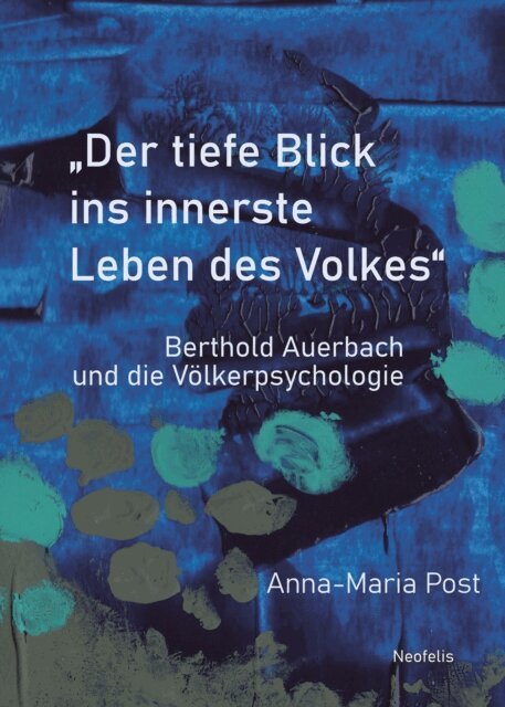 Anna-Maria Post - "Der tiefe Blick ins innerste Leben des Volkes", E-bok