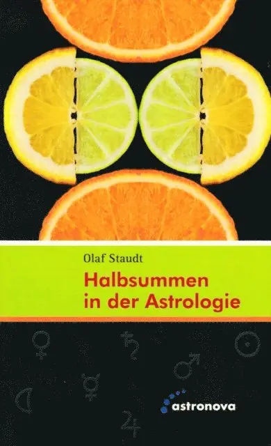 Olaf Staudt - Halbsummen in der Astrologie, E-bok. Tillgänglighet: Lägg i varukorg