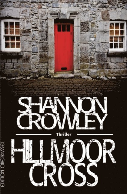 Shannon Crowley - Hillmoor Cross, E-bok