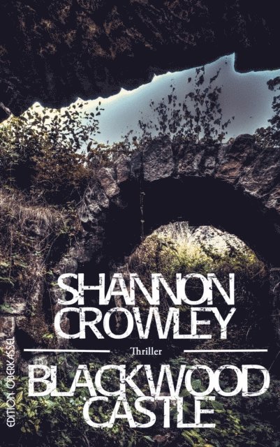 Shannon Crowley - Blackwood Castle, E-bok