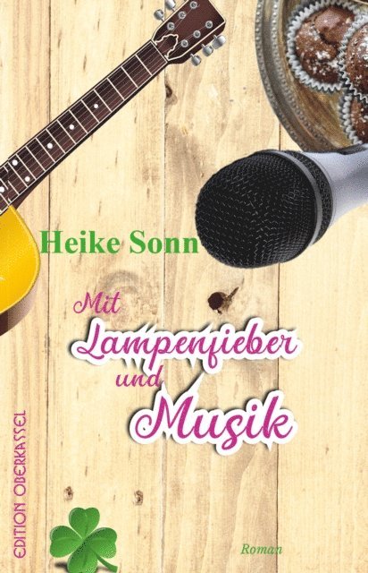 Heike Sonn - Mit Lampenfieber und Musik, E-bok