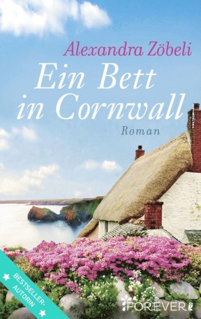 Alexandra Zobeli - Ein Bett in Cornwall, E-bok
