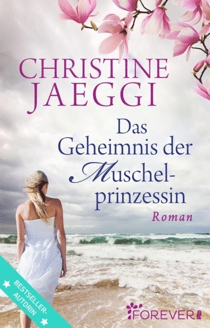 Christine Jaeggi - Das Geheimnis der Muschelprinzessin, E-bok