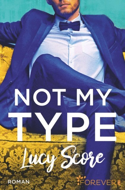 Lucy Score - Not My Type, E-bok