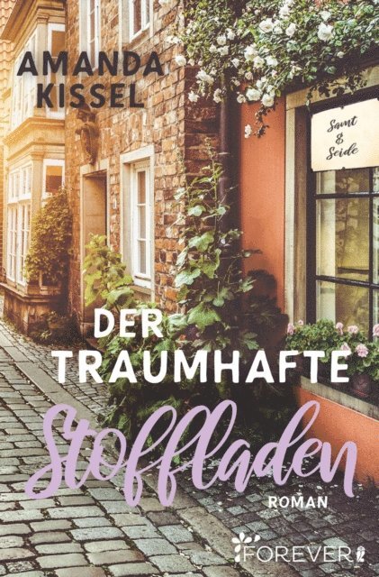 Amanda Kissel - Der traumhafte Stoffladen, E-bok