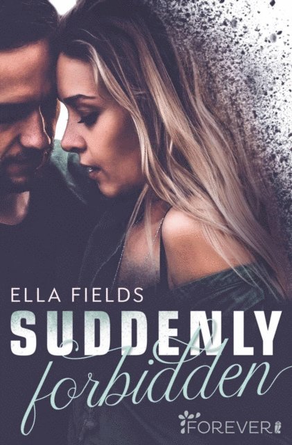 Ella Fields - Suddenly Forbidden, E-bok