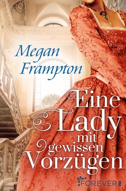Megan Frampton - Eine Lady mit gewissen Vorzügen, E-bok