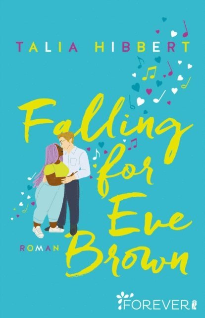 Talia Hibbert - Falling for Eve Brown, E-bok