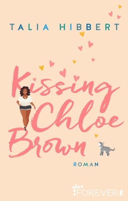 Talia Hibbert - Kissing Chloe Brown, E-bok