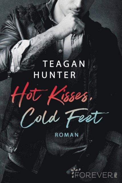 Teagan Hunter - Hot Kisses, Cold Feet, E-bok