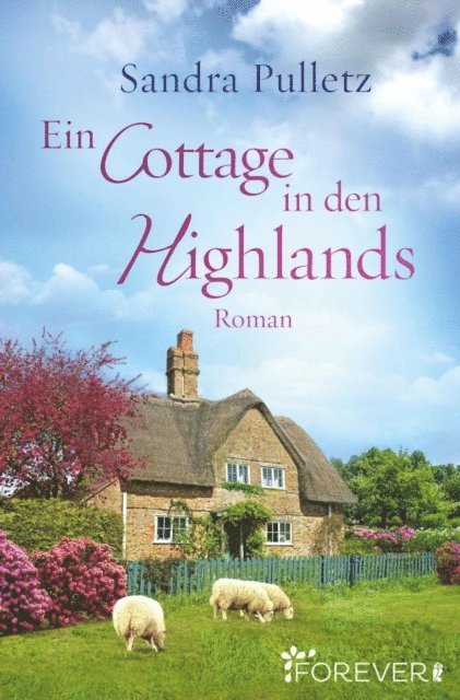 Sandra Pulletz - Ein Cottage in den Highlands, E-bok