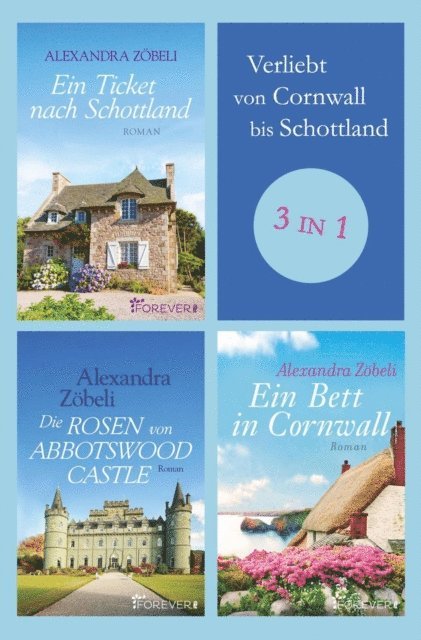 Alexandra Zobeli - Verliebt von Cornwall bis Schottland, E-bok