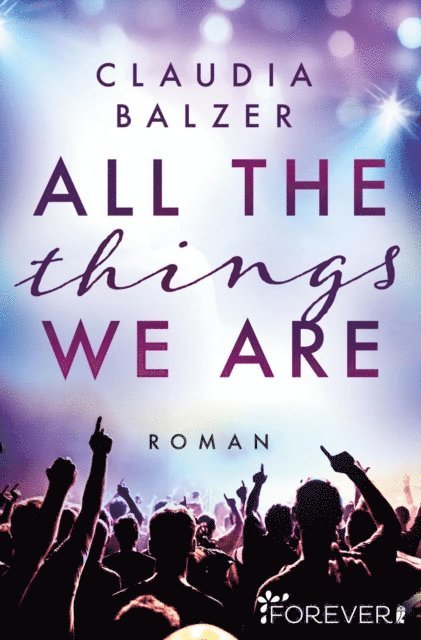 Claudia Balzer - All the things we are, E-bok