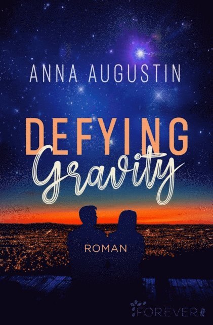 Anna Augustin - Defying Gravity, E-bok