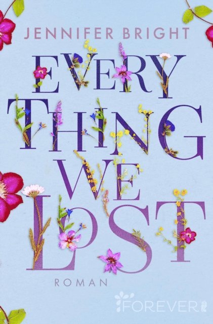 Jennifer Bright - Everything We Lost, E-bok