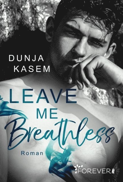 Dunja Kasem - Leave me Breathless, E-bok