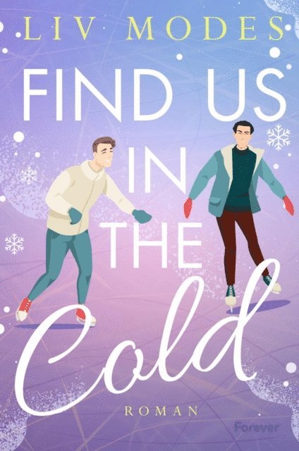 Liv Modes - Find Us in the Cold, E-bok