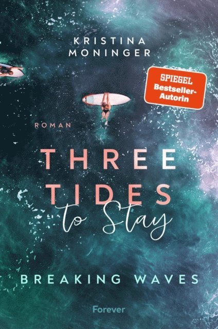 Kristina Moninger - Three Tides to Stay, E-bok