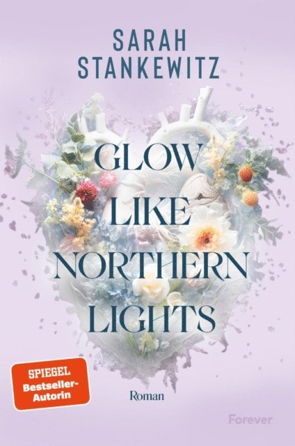 Sarah Stankewitz - Glow Like Northern Lights, E-bok