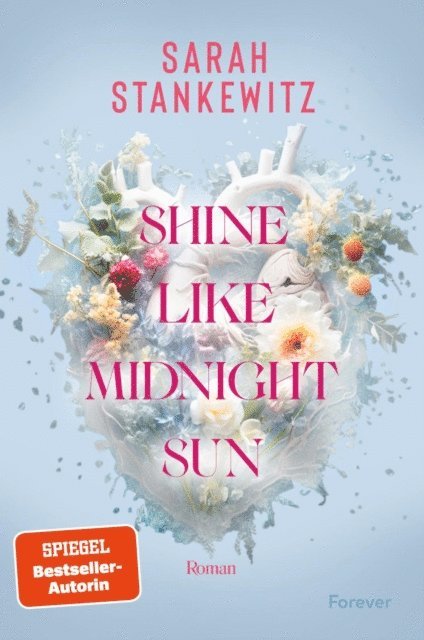 Sarah Stankewitz - Shine Like Midnight Sun, E-bok