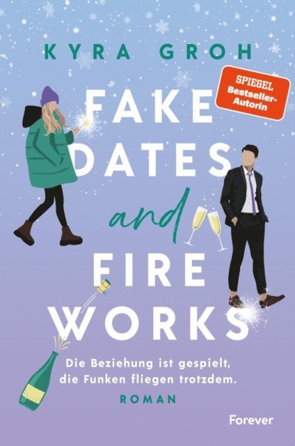 Kyra Groh - Fake Dates and Fireworks, E-bok