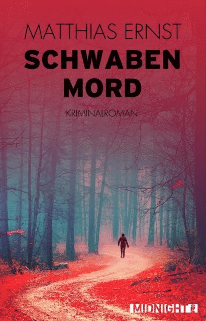 Matthias Ernst - Schwabenmord, E-bok