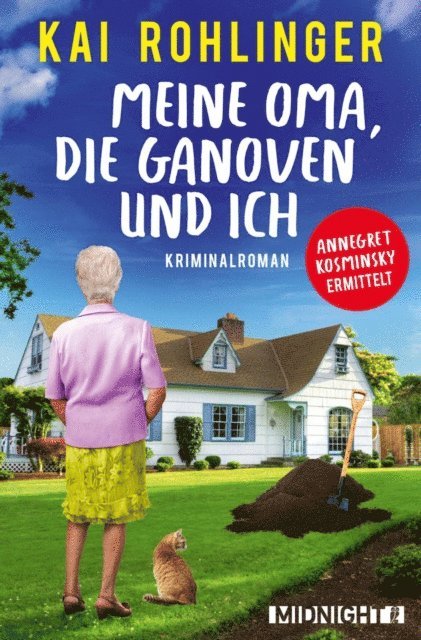 Kai Rohlinger - Meine Oma, die Ganoven und ich, E-bok
