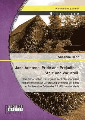 Susanne Hahn - Jane Austens 'Pride and Prejudice - Stolz und Vorurteil', Häftad