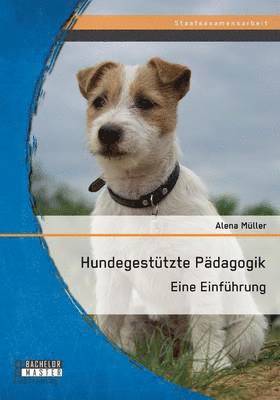 Alena Müller - Hundegestützte Pädagogik, Häftad