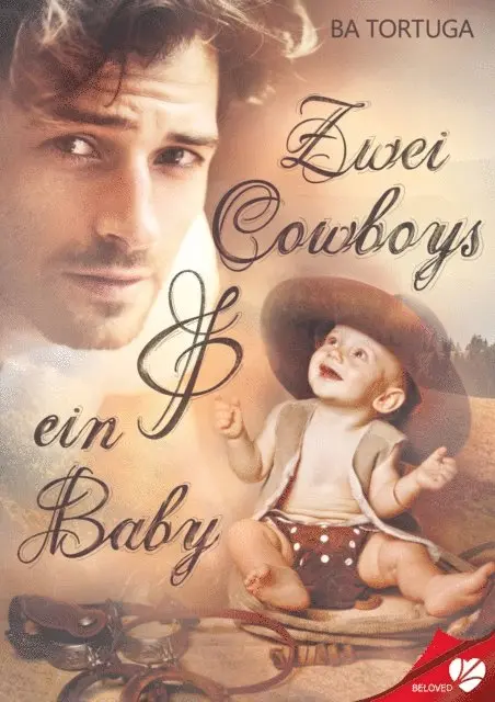 BA Tortuga - Zwei Cowboys und ein Baby, E-bok. Tillgänglighet: Lägg i varukorg