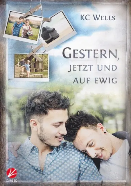 K.C. Wells - Gestern, jetzt und auf ewig, E-bok. Tillgänglighet: Lägg i varukorg