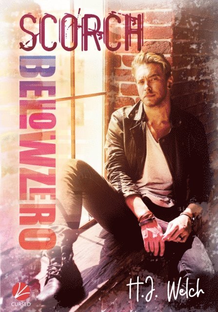 H.J. Welch - Below Zero: Scorch, E-bok