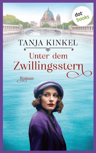 Tanja Kinkel - Unter dem Zwillingsstern, E-bok
