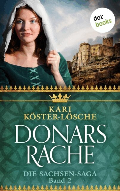 Kari Koster-Losche - Donars Rache - Zweiter Roman der Sachsen-Saga, E-bok